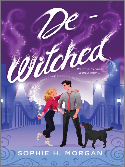 Title details for De-Witched by Sophie H. Morgan - Available